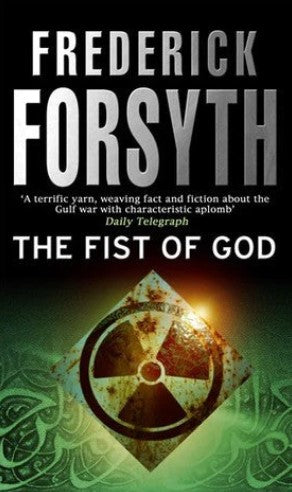 The Fist of God by Frederick Forsyth