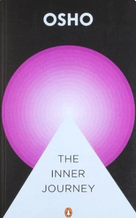 The Inner Journey by Osho