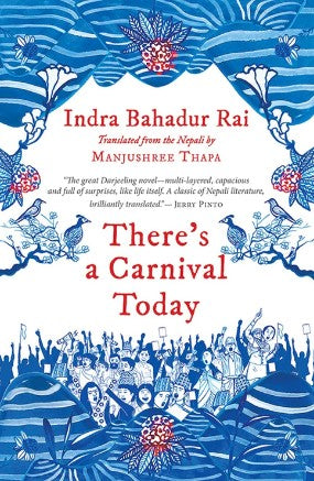 There's a Carnival Today by Indra Bahadur Rai