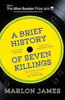 A Brief History of Seven Killings by Marlon James