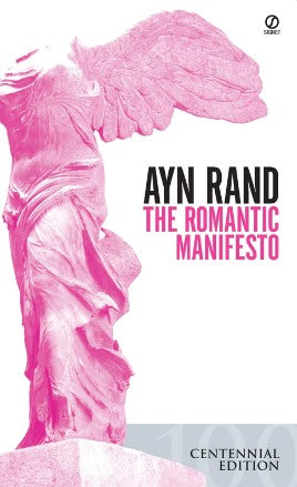 The Romantic Manifesto by Ayn Rand