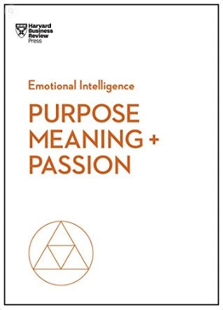 Purpose, Meaning, and Passion