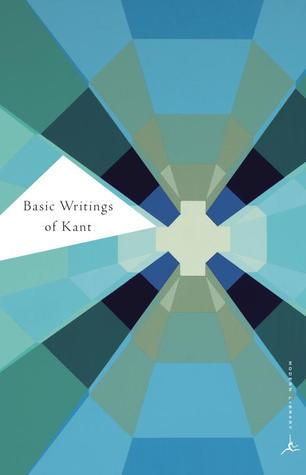 Basic Writings of Kant by Immanuel Kant, F. Max Müller (Translation)