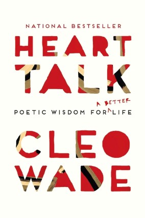 Heart Talk: Poetic Wisdom for a Better Life by Cleo Wade