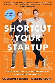 Shortcut Your Startup by Carter Reum,Courtney Reum