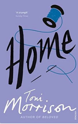 Home by Toni Morrison