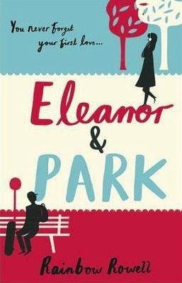 Eleanor & Park by Rainbow Rowell