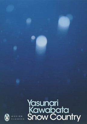 Snow Country by Yasunari Kawabata