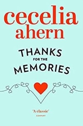 Thanks for the Memories by Cecelia Ahern