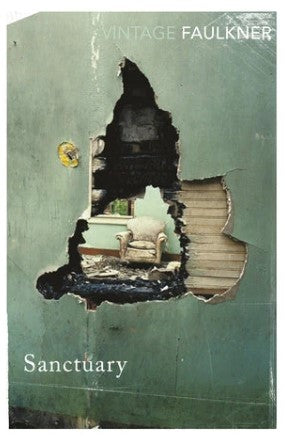 Sanctuary by William Faulkner