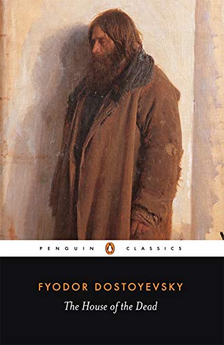The House of the Dead by Fyodor Dostoevsky, David McDuff (Translator)
