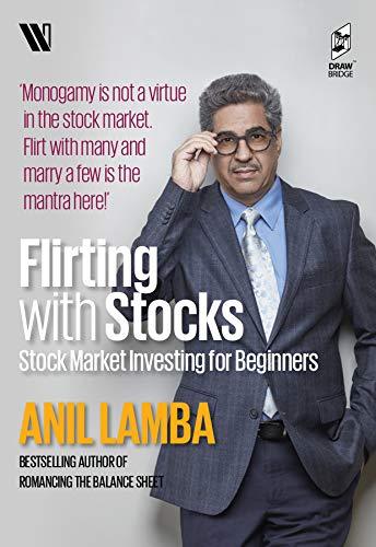 Flirting with Stocks (HB) by Anil Lamba