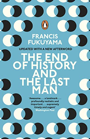 The End of History and the Last Man by Francis Fukuyama
