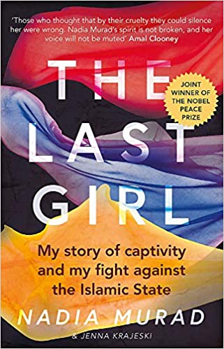 The Last Girl by Jenna Krajeski , Nadia Murad