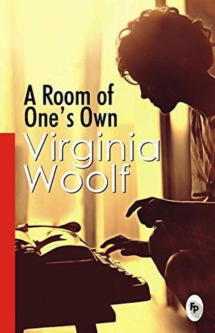 A Room of One's Own by Virginia Woolf