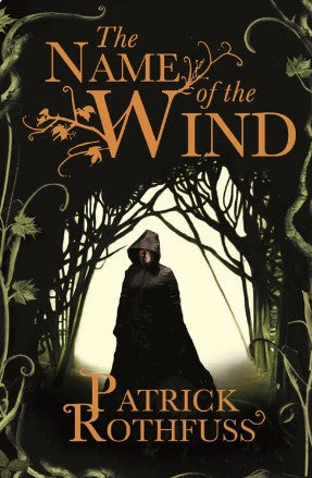 The Name of the Wind by Patrick Rothfuss