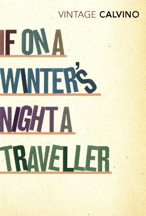 If on a Winter's Night a Traveler by Italo Calvino
