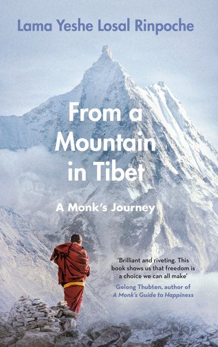 From a Mountain In Tibet by Lama Yeshe Losal