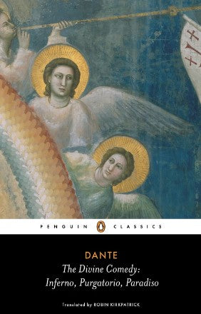 The Divine Comedy: Inferno, Purgatorio, Paradiso by Dante Alighieri, Robin Kirkpatrick (Translator)