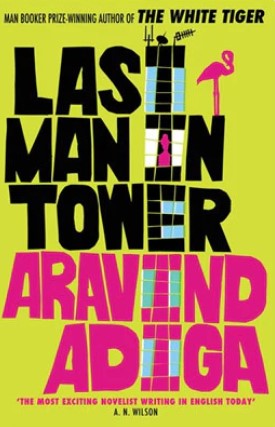Last Man in Tower by Aravind Adiga
