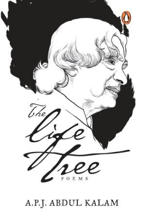 The Life Tree Poems (PB) by A. P. J. Abdul Kalam