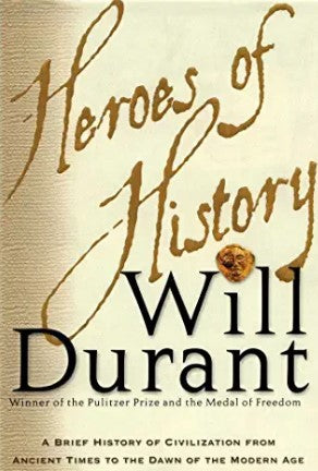 Heroes of History by Will Durant