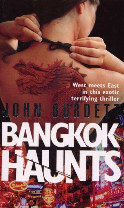 Bangkok Haunts by John Burdett