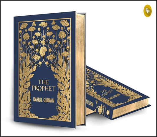 The Prophet (Deluxe Hardbound Edition) By Kahlil Gibran