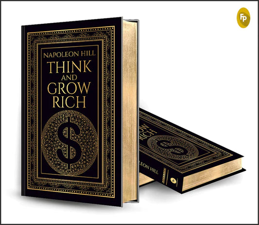 Think and Grow Rich (Deluxe Hardbound Edition) By Napoleon Hill