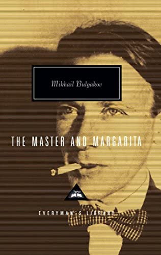 The Master and Margarita (Everyman's Library) (HB) By Mikhail Bulgakov, Michael Glenny (Translator)