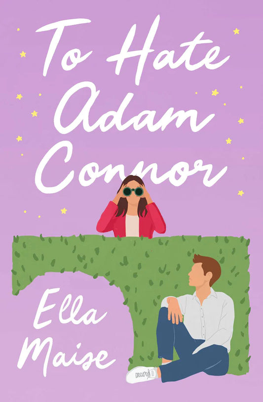 To Hate Adam Connor Book by Ella Maise