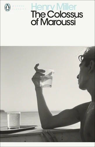 The Colossus of Maroussi By Henry Miller