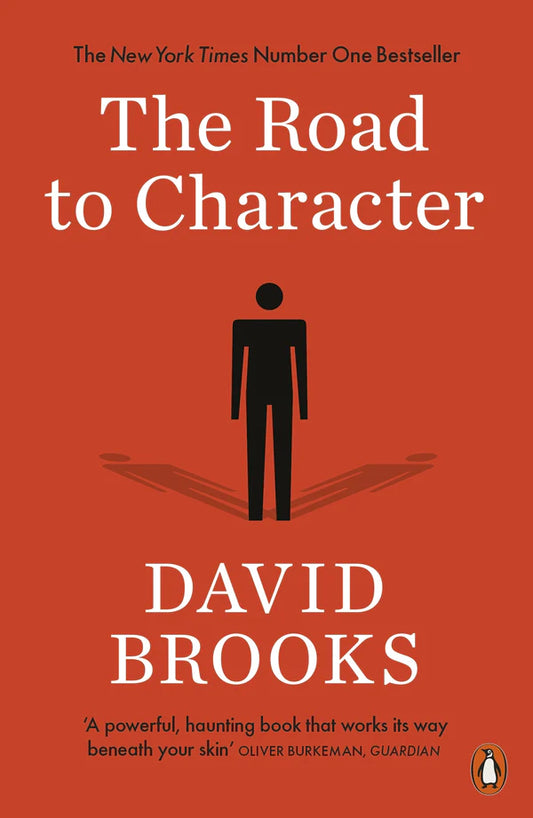 The Road to Character By David Brooks