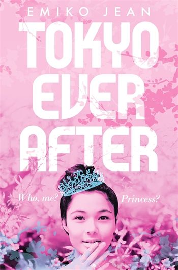 Tokyo Ever After By Emiko Jean