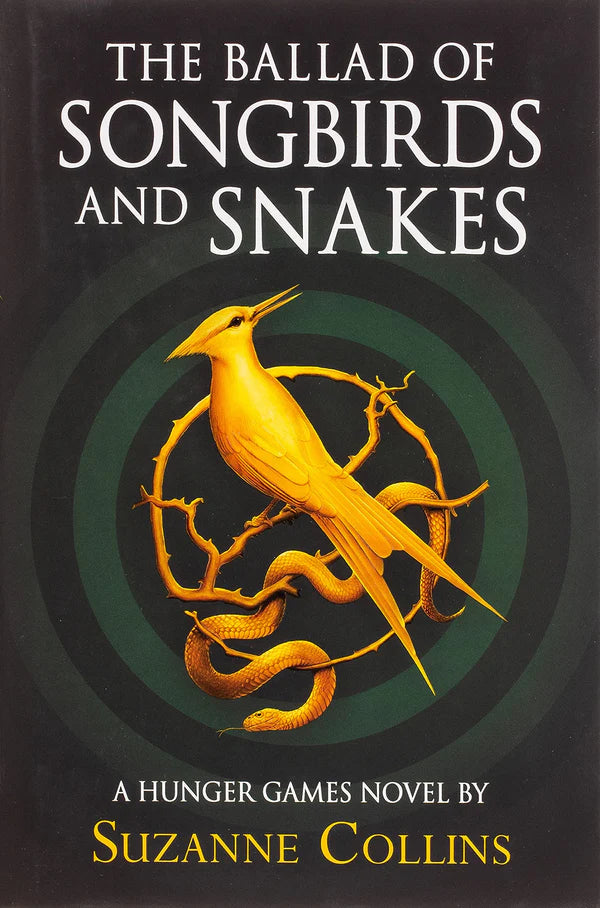 The Ballad of Songbirds and Snakes (HB) By Suzanne Collins