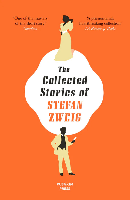 The Collected Stories of Stefan Zweig By Stefan Zweig, Anthea Bell (Translator)