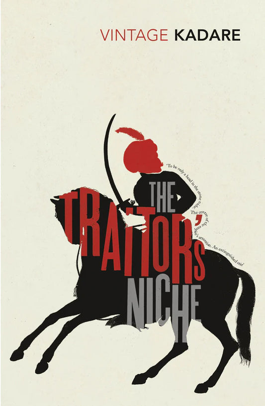 The Traitor's Niche By Ismail Kadare, John Hodgson (Translation)