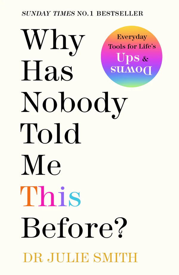 Why Has Nobody Told Me This Before? By Julie Smith