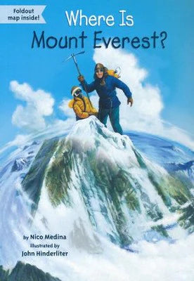 Where Is Mount Everest? By Nico Medina, John Hinderliter, David Groff (Illustrations)