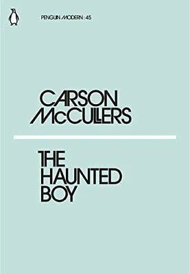 The Haunted Boy By Carson McCullers