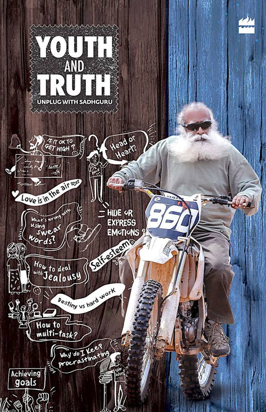 Youth and Truth Unplug with Sadhguru Book by Sadhguru Jaggi Vasudev